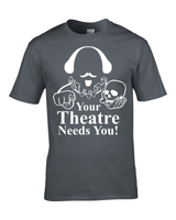 Your Theatre Needs You design Premium Cotton T-Shirt