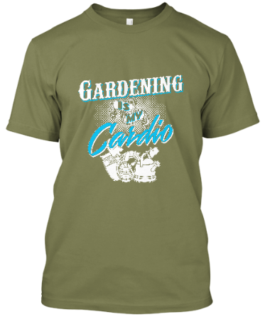 Gardening My Cardio design Premium Cotton T-Shirt